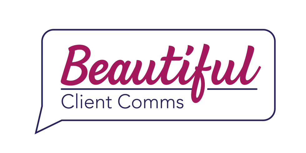 Beautiful Client Comms